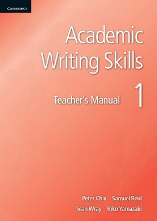 Carte Academic Writing Skills 1 Teacher's Manual Peter Chin