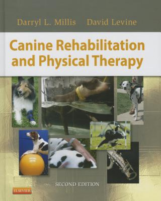 Książka Canine Rehabilitation and Physical Therapy Darryl Millis