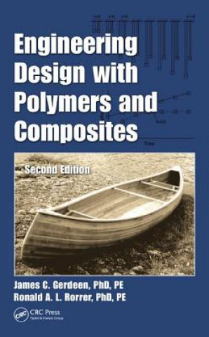 Kniha Engineering Design with Polymers and Composites James C Gerdeen