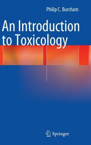 Kniha Introduction to Toxicology Philip Burcham