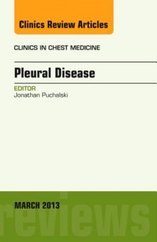 Kniha Pleural Disease, An Issue of Clinics in Chest Medicine Johnathan Puchalski