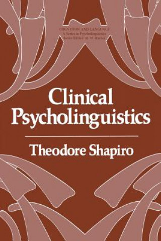 Carte Clinical Psycholinguistics Theodore Shapiro