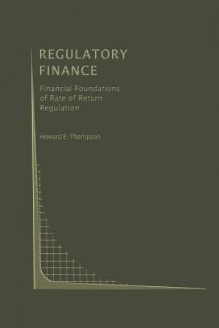 Könyv Regulatory Finance Howard E. Thompson