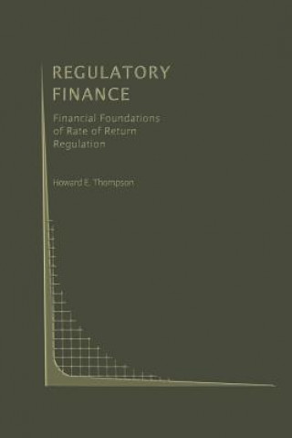 Kniha Regulatory Finance Howard E. Thompson