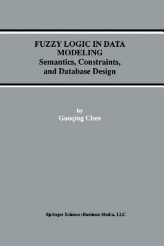 Kniha Fuzzy Logic in Data Modeling uoqing Chen