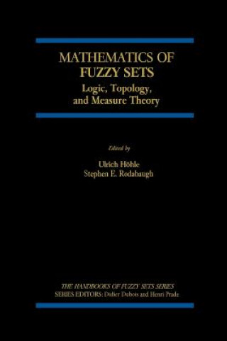 Book Mathematics of Fuzzy Sets Ulrich Höhle