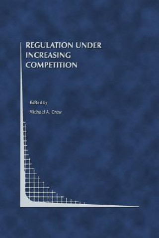 Buch Regulation Under Increasing Competition Michael A. Crew