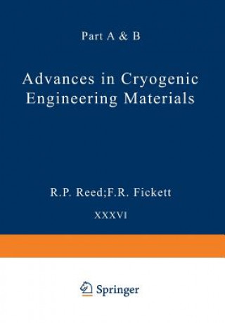 Könyv Advances in Cryogenic Engineering Materials R.W. Fast