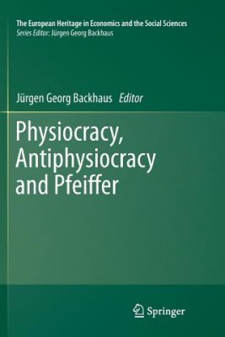 Carte Physiocracy, Antiphysiocracy and Pfeiffer Jürgen Backhaus