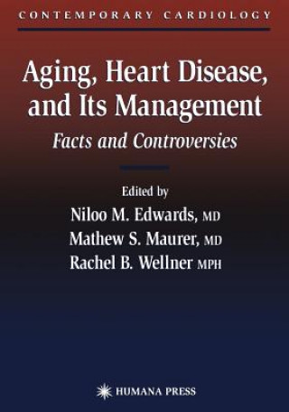 Книга Aging, Heart Disease, and Its Management Niloo M. Edwards
