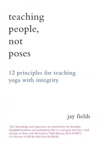 Книга Teaching People Not Poses Jay Fields