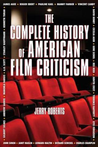 Carte Complete History Of American Film Criticism Jerry Roberts