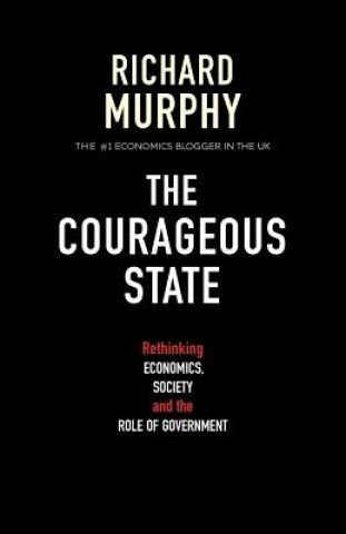Kniha Courageous State Richard Murphy