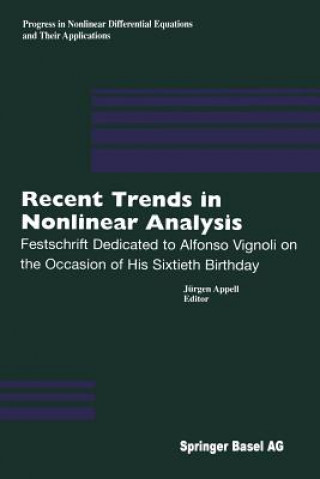 Livre Recent Trends in Nonlinear Analysis Jürgen Appell