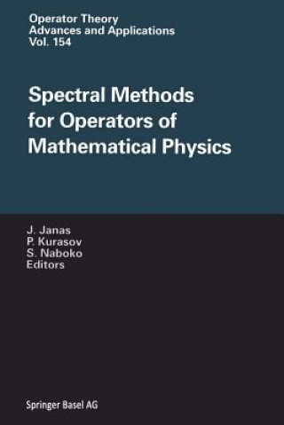 Książka Spectral Methods for Operators of Mathematical Physics Jan Janas