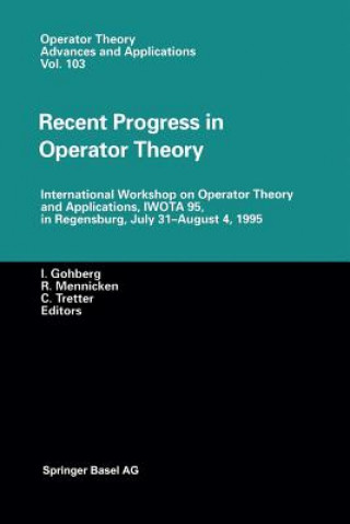 Carte Recent Progress in Operator Theory Israel C. Gohberg