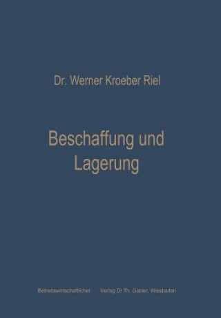 Libro Beschaffung Und Lagerung Werner Kroeber-Riel