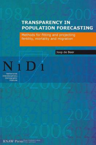 Książka Transparency in Population Forecasting Joop de Beer