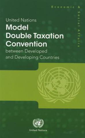 Kniha United Nations Model Double Taxation Convention between Developed and Developing Countries United Nations Department Of Economic a