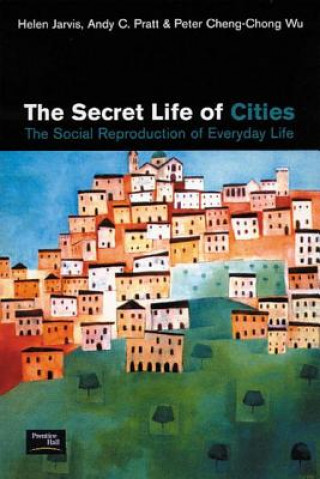 Kniha Secret Life of Cities Helen Jarvis