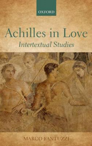 Книга Achilles in Love Marco Fantuzzi