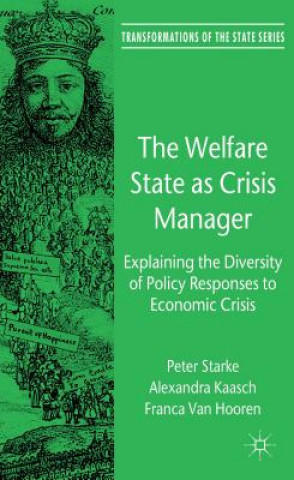 Książka Welfare State as Crisis Manager Peter Starke