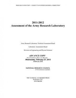 Kniha 2011-2012 Assessment of the Army Research Laboratory Army Research Laboratory Technical Asses