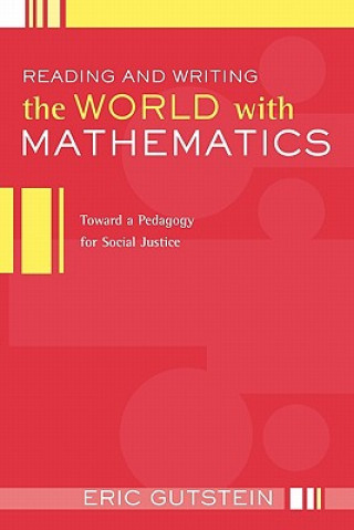 Buch Reading and Writing the World with Mathematics Eric Gutstein