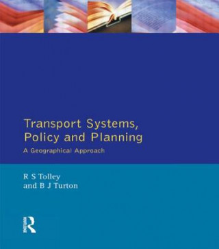 Buch Transport Systems, Policy and Planning R S Tolley