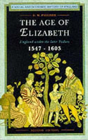 Carte Age of Elizabeth D M Palliser