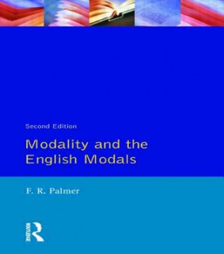 Kniha Modality and the English Modals F R Palmer