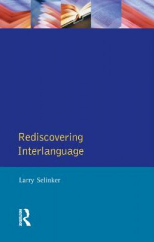 Książka Rediscovering Interlanguage Larry Selinker