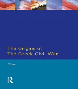 Könyv Greek Civil War, The David H. Close