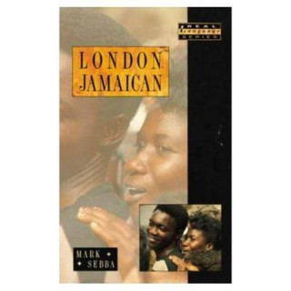 Könyv London Jamaican Mark Sebba
