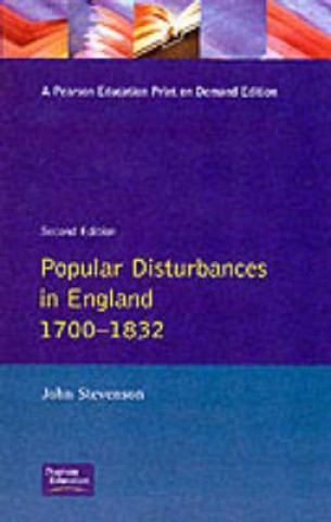 Könyv Popular Disturbances in England 1700-1832 John Stevenson