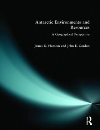 Carte Antarctic Environments and Resources Joh Hansom James Go