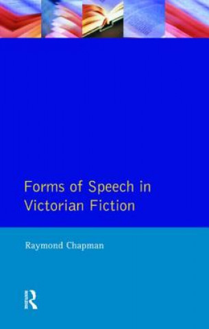 Carte Forms of Speech in Victorian Fiction Raymond Chapman
