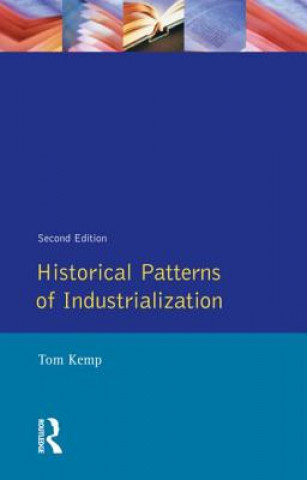 Livre Historical Patterns of Industrialization Tom Kemp