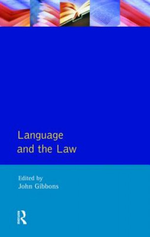Kniha Language and the Law John Gibbons
