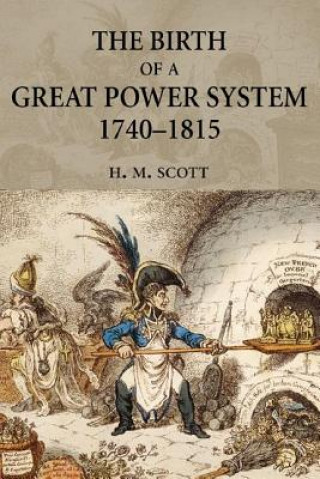 Kniha Birth of a Great Power System, 1740-1815 Hamish Scott