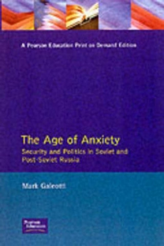 Libro Age of Anxiety Mark Galeotti