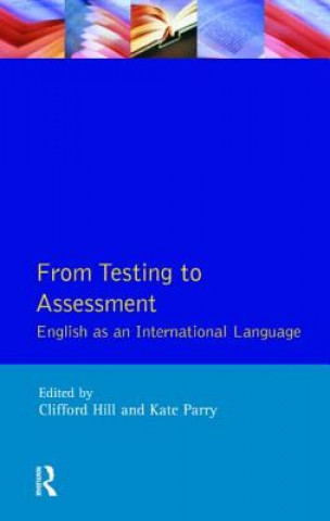 Kniha From Testing to Assessment Clifford Hill