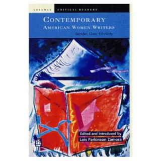 Kniha Contemporary American Women Writers Lois Parkinson Zamora