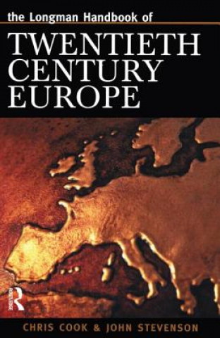 Carte Longman Handbook of Twentieth Century Europe Chris Cook