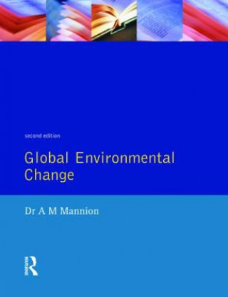 Kniha Global Environmental Change A.M. Mannion