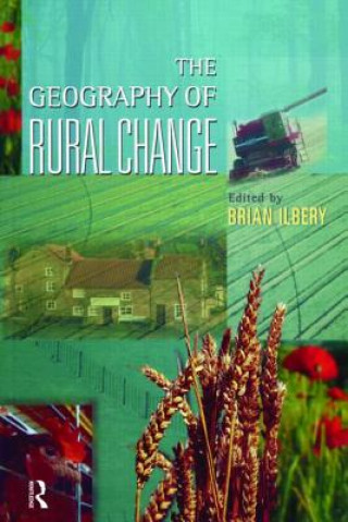 Carte Geography of Rural Change Brian W. Ilbery