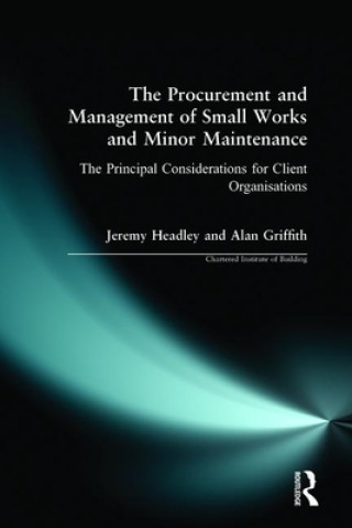 Kniha Procurement and Management of Small Works and Minor Maintenance Jeremy Headley