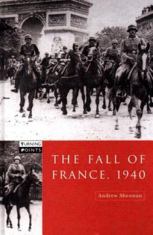 Kniha Fall of France Andrew Shennan