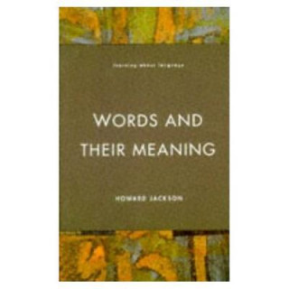 Książka Words and Their Meaning Howard Jackson