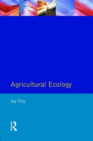 Kniha Agricultural Ecology Joy Tivy